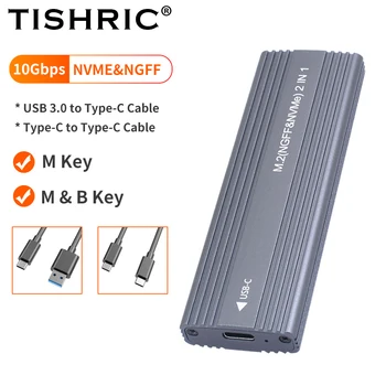 TISHRIC M2 SSD Case M.2 Протокол NVMe SATA Внешний корпус SSD Адаптер 10 Гбит/с USB 3.1 Gen2 USB C Поддерживает M и B & M Key 1